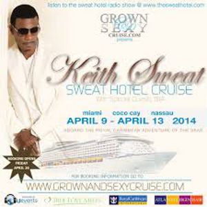 Keith Sweat-Sweat Hotel Cruise